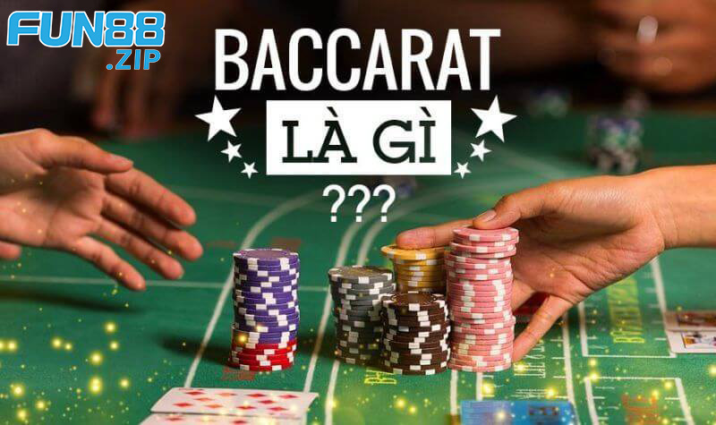 baccarat-fun88-la-gi